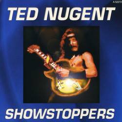 Ted Nugent : Showstoppers
